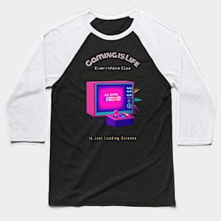 Gaming is Life! TV/Console Baseball T-Shirt